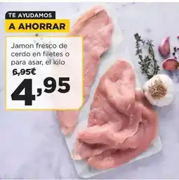Alimerka Jamon fresco de cerdo en filetes o para asar oferta