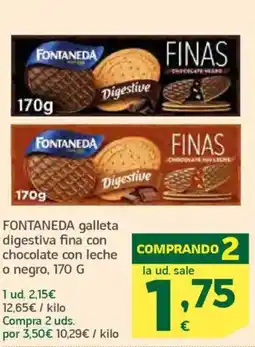 HiperDino FONTANEDA galleta digestiva fina con chocolate con leche o negro oferta