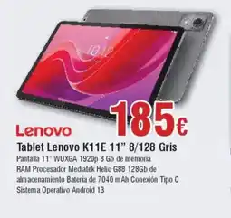 Hiper FROIZ LENOVO Tablet K11E 11" 8/128 Gris oferta