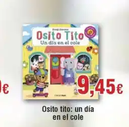 Hiper FROIZ Osito tito: un día en el cole oferta