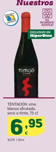 HiperDino TENTACIÓN vino blanco afrutado, seco o tinto oferta