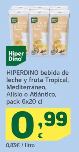 HiperDino HIPERDINO bebida de leche y fruta Tropical, Mediterráneo, Alisio o Atlántico oferta