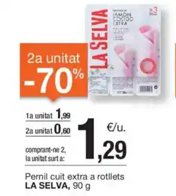 BonpreuEsclat LA SELVA Pernil cuit extra a rotllets oferta
