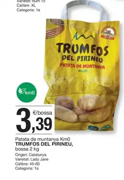 BonpreuEsclat TRUMFOS DEL PIRINEU Patata de muntanya Km0 oferta