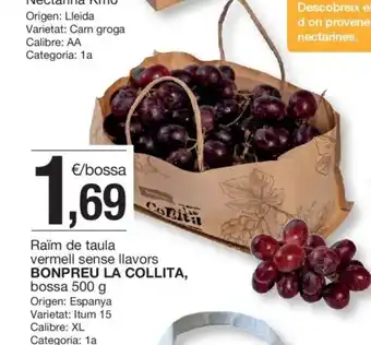 BonpreuEsclat BONPREU LA COLLITA Raïm de taula vermell sense llavors oferta