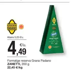 BonpreuEsclat ZANETTI Formatge reserva Grana Padano oferta