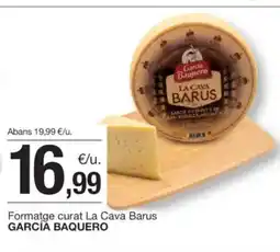 BonpreuEsclat GARCÍA BAQUERO ormatge curat La Cava Barus oferta