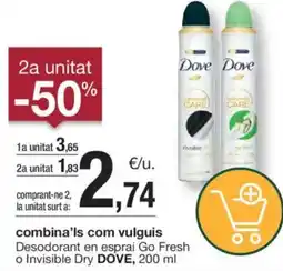 BonpreuEsclat DOVE Desodorant en esprai Go Fresh o Invisible Dry oferta