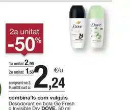 BonpreuEsclat DOVE Desodorant en bola Go Fresh o Invisible Dry oferta
