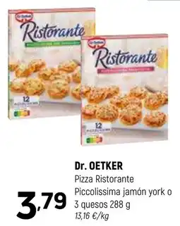 Coviran Dr. OETKER Pizza Ristorante Piccolissima jamón york o 3 quesos oferta