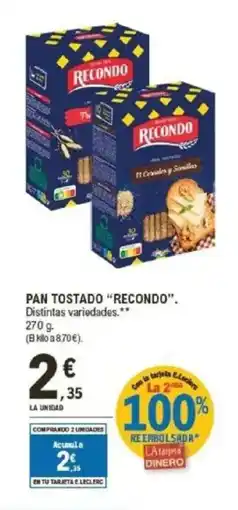 E.Leclerc RECONDO Pan tostado oferta
