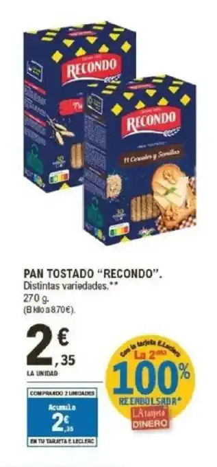 E.Leclerc RECONDO Pan tostado oferta