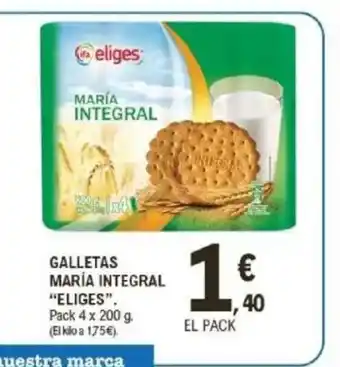 E.Leclerc ELIGES Galletas maría integral oferta