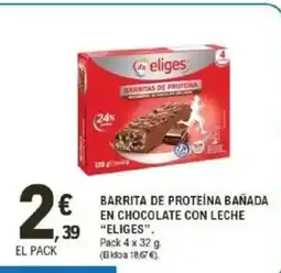 E.Leclerc ELIGES Barrita de proteína bañada en chocolate con leche oferta