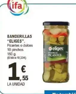 E.Leclerc ELIGES Banderillas oferta