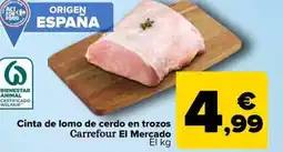 Carrefour Market Cinta de lomo de cerdo en trozos Carrefour El Mercado oferta