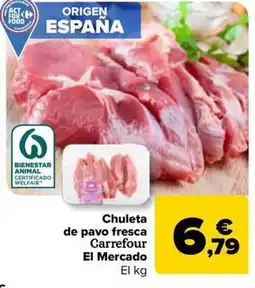 Carrefour Market Chuleta de pavo fresca Carrefour El Mercado oferta