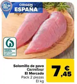 Carrefour Market Solomillo de pavo Carrefour El Mercado oferta
