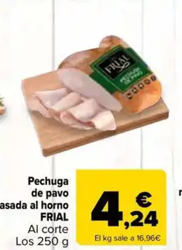 Carrefour Market FRIAL Pechuga de pavo asada al horno oferta