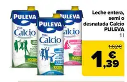 Carrefour Market PULEVA Leche entera, semi o desnatada Calcio oferta