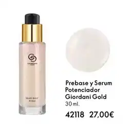 Oriflame Giordani - prebase y serum potenciador gold 42118 oferta