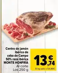 Carrefour Market Centro de jamon iberico de cebo de campo 50% raza iberica oferta