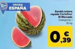 Carrefour Market Carrefour - sandía entera rayada el mercado oferta