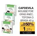 Plusfresc Capdevila - mousse foie gras anec/ tòfona o brasa oferta