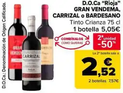 Carrefour Market GRAN VENDEMA, CARRIZAL O BARDESANO D.O.Ca "Rioja" oferta