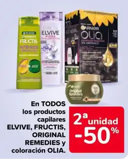 Carrefour Market ELVIVE, FRUCTIS, ORIGINAL REMEDIES y OLIA En todos los productos original des capilares coloración oferta