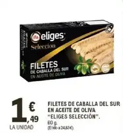 E.Leclerc IFA ELIGES Filetes de caballa del sur en aceite de oliva selección oferta