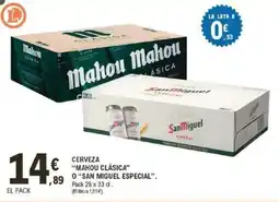 E.Leclerc MAHOU CLÁSICA o SAN MIGUEL ESPECIAL Cerveza oferta