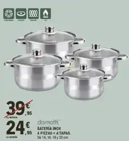 E.Leclerc DOMOTTI Batería inox 4 piezas + 4 tapas oferta