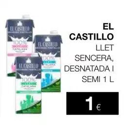 Plusfresc EL CASTILLO Llet sencera, desnatada i semi oferta