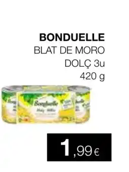 Plusfresc BONDUELLE Blat de moro dolç oferta