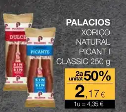 Plusfresc PALACIOS Xoriço natural picant i classic oferta