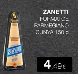 Plusfresc ZANETTI Formatge parmegiano cunya oferta