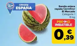 Carrefour Sandía entera rayada Carrefour El Mercado oferta