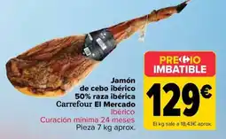 Carrefour Jamón de cebo ibérico 50% raza ibérica Carrefour El Mercado oferta