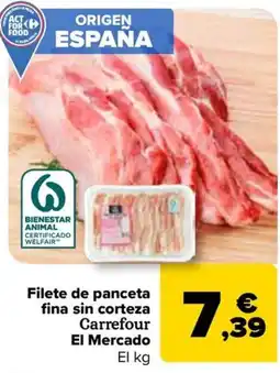 Carrefour Filete de panceta fina sin corteza Carrefour El Mercado oferta