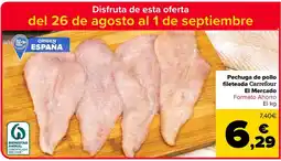Carrefour Pechuga de pollo fileteada Carrefour El Mercado oferta