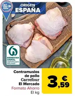 Carrefour Contramuslos de pollo Carrefour El Mercado oferta