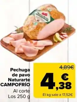 Carrefour CAMPOFRÍO Pechuga de pavo Naturarte oferta