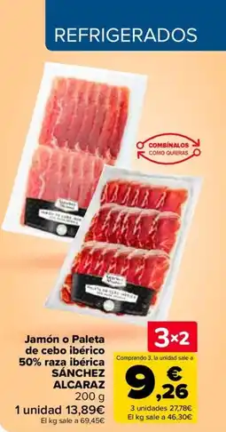 Carrefour SÁNCHEZ ALCARAZ Jamón o Paleta de cebo ibérico 50% raza ibérica oferta