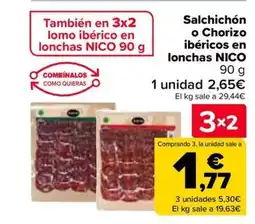 Carrefour NICO Salchichón o Chorizo ibéricos en lonchas oferta