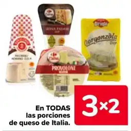 Carrefour En todas las porciones de queso de italia. oferta