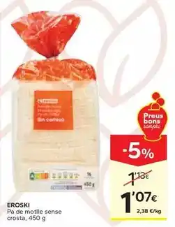 Caprabo Eroski - pa de motlle sense crosta oferta