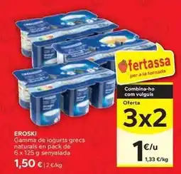 Caprabo Eroski - gamma de iogurts grecs naturals en pack de 6 x 125 g senyalada oferta