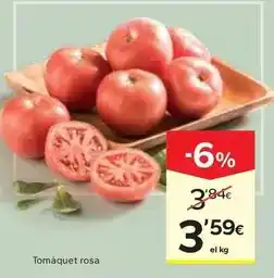 Caprabo Tomàquet rosa oferta