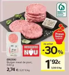 Caprabo Eroski - burger meat de porc oferta